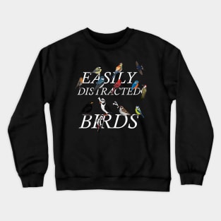 Easily Distracted by Birds Illustration Crewneck Sweatshirt